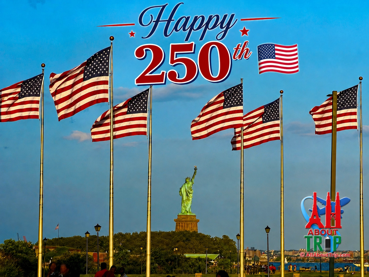 America 250 — July 4, 2026, marking 250 years of United States independence
